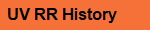 UV RR History